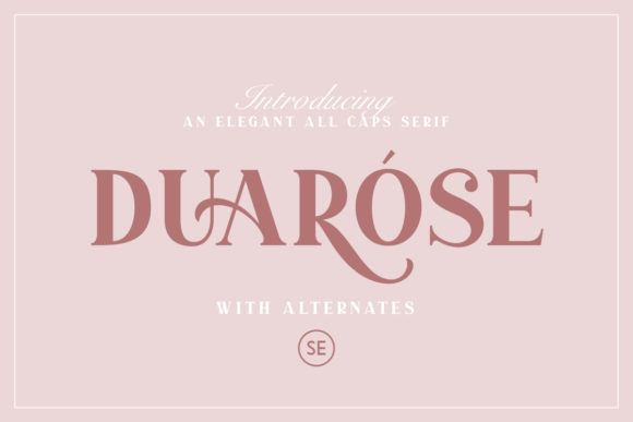 Duarose: Mastering Elegance in Modern Serif Typography
