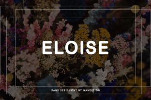 Eloise: The Modern Sans Serif Font Merging Timeless Elegance with Authentic Calligraphy
