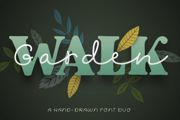 The Art of Contrast: Mastering the Garden Walk Font Duo