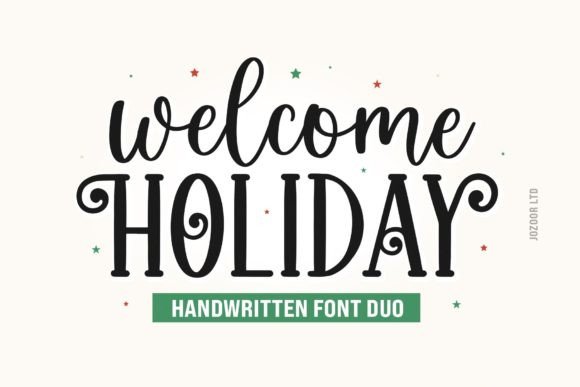 Welcome Holiday Duo: Your Go-To Font Pairing for Creative Projects